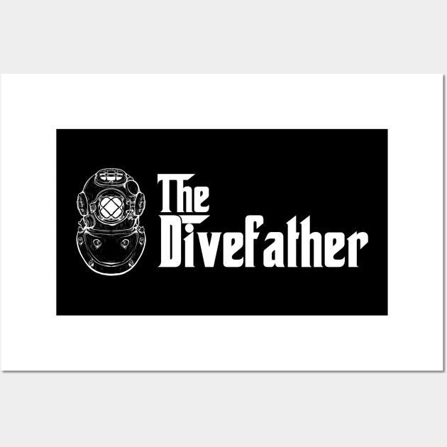 The Dive Father, Scuba Diving Addict Wall Art by Teessential